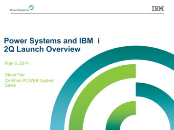 Power Systems And IBM I 2Q Launch Overview