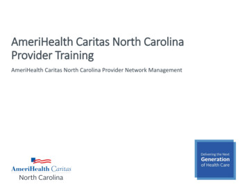 AmeriHealth Caritas North Carolina Provider Training .