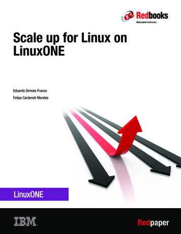 Scale Up For Linux On LinuxONE - IBM