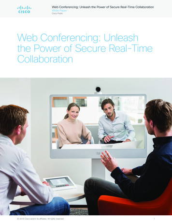 Web Conferencing: Unleash The Power Of . - Cisco Webex