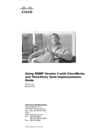 Using SNMP Version 3 With CiscoWorks And Third-Party Tools .
