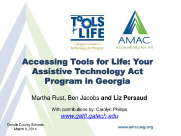 Accessing Tools For Life: Your Assistive Technology Act .