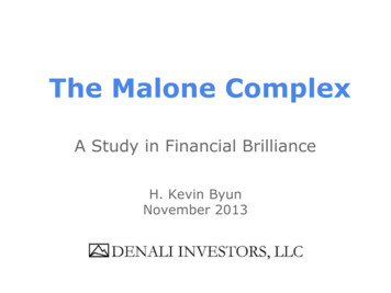 The Malone Complex - ValueWalk