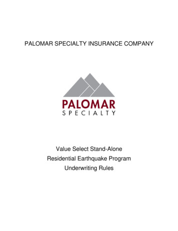 Value Select Stand-Alone Residential Earthquake Program .