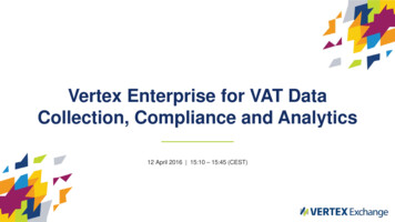 Vertex Enterprise For VAT Data Collection, Compliance And .