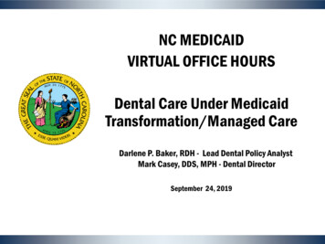 NC MEDICAID VIRTUAL OFFICE HOURS Dental Care Under .