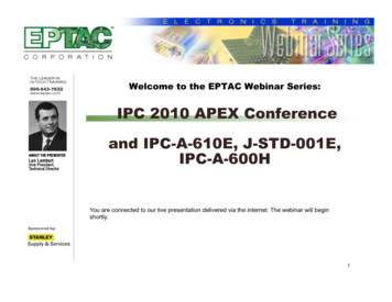 IPC 2010 APEX Conference And IPC-A-610E, J-STD-001E, IPC-A .
