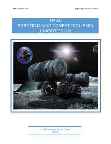 NASA’s ROBOTIC MINING COMPETITIOn (RMC) Rmc: 