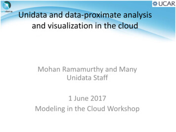 Unidata And Data-proximate Analysis And Visualization In The Cloud