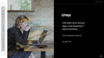 1Y0-204 Citrix Virtual Apps And Desktops 7 Ion Administration