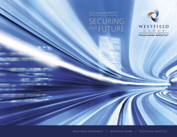 2014 ANNUAL REPORT SECURING - Westfield Insurance