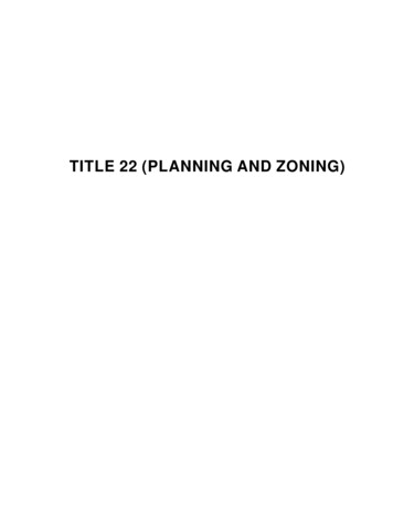 TITLE 22 (PLANNING AND ZONING)
