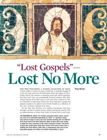 “Lost Gospels”— Lost No More