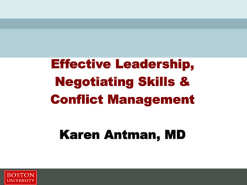 Effective Leadership, Negotiating Skills & Conflict .