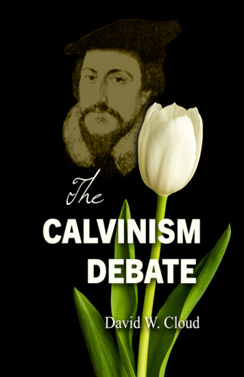 The Calvinism Debate - Way Of Life