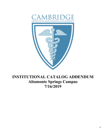 INSTITUTIONAL CATALOG ADDENDUM Altamonte Springs Campus 7/16/2019