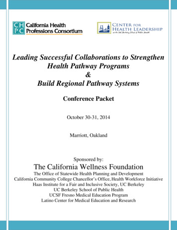 Leading Successful Collaborations To Strengthen Health Pathway Programs .