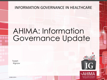 INFORMATION GOVERNANCE IN HEALTHCARE