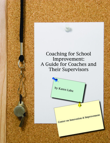 Coaching For School Improvement: A Guide For Coaches 