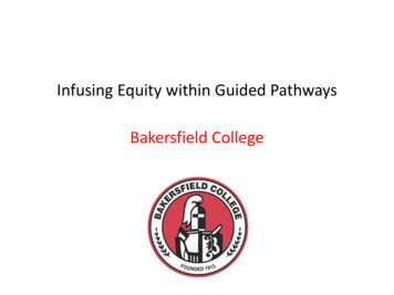 Infusing Equity Within Guided Pathways Bakersfield College