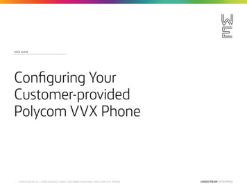 USER GUIDE Configuring Your Customer-provided Polycom VVX Phone