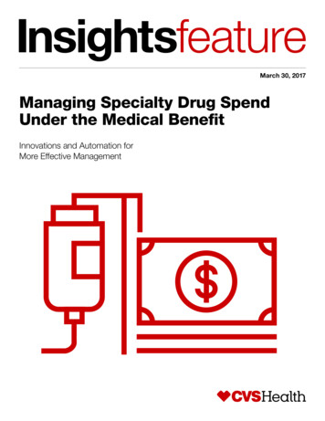 Managing Specialty Drug Spend Under The Medical Benefit