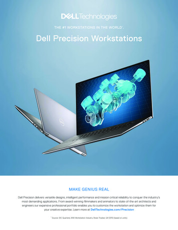 THE #1 WORKSTATIONS IN THE WORLD Dell Precision 