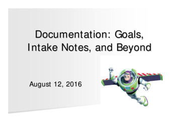 Documentation: Goals, Intake Notes, And Beyond