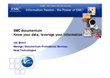 EMC Documentum Know Your Data, Leverage Your 