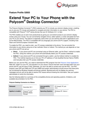 Extend Your PC To Your Phone With The Polycom Desktop .