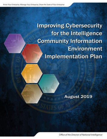 Improving Cybersecurity For The Intelligence Community .