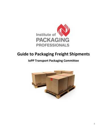 Guide To Packaging Freight Shipments - IoPP