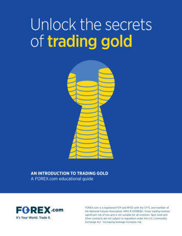 Keys To Trading Gold - Forex Trading Online FX Markets