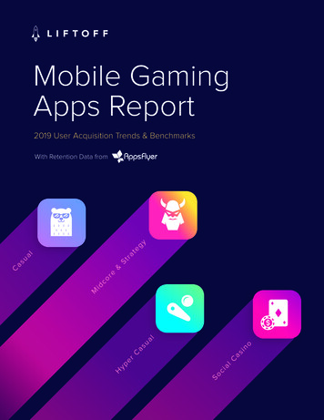 Mobile Gaming Apps Report - Mobile App Marketing .