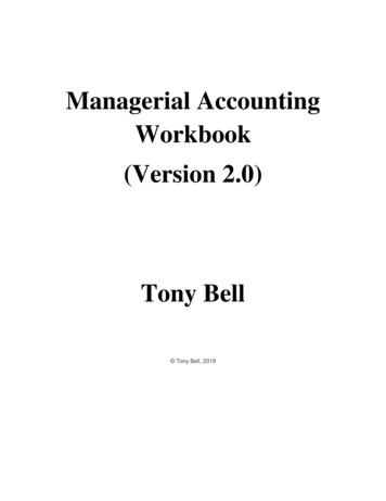 Managerial Accounting Workbook (Version 2.0) Tony Bell