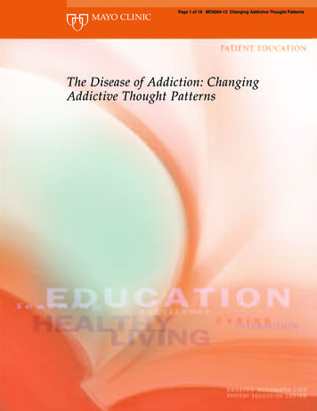 The Disease Of Addiction: Changing Addictive Thought Patterns