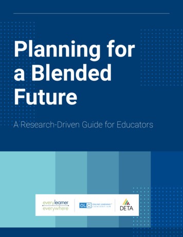 Planning For A Blended Future: A Research-Driven Guide For .