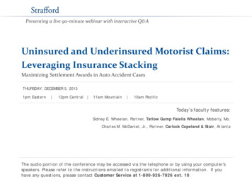 Uninsured And Underinsured Motorist Claims: Leveraging Insurance Stacking
