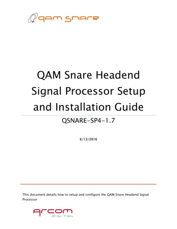 QAM Snare Headend Signal Processor Setup And 