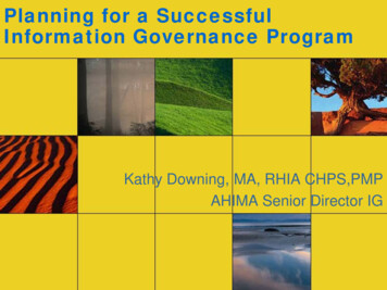 Planning For A Successful Information Governance . - AHIMA