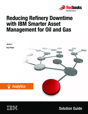 Reducing Refinery Downtime With IBM Smarter Asset .