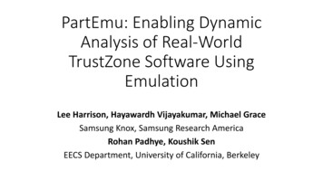 PartEmu: Enabling Dynamic Analysis Of Real-World TrustZone .
