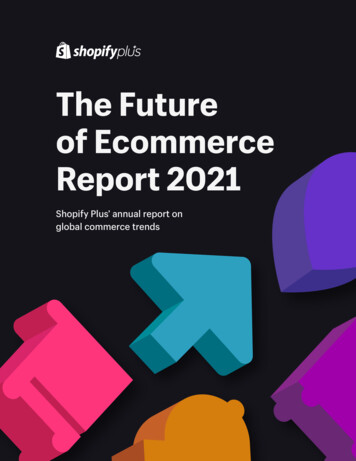 The Future Of Ecommerce Report 2021