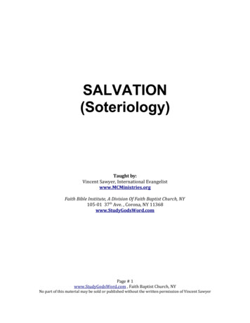 THE DOCTRINE OF SALVATION SALVATION (Soteriology)