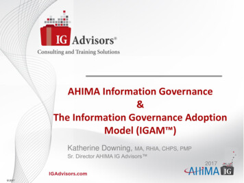 AHIMA Information Governance The Information Governance .