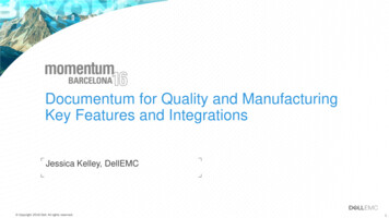 Documentum For Quality And Manufacturing Key Features 