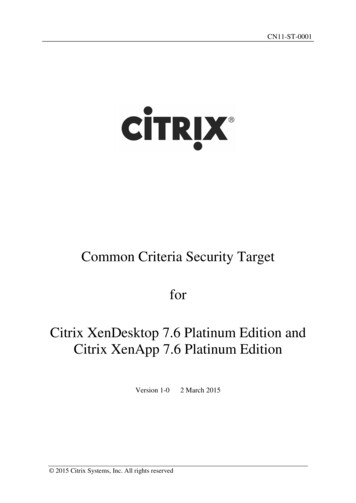 Common Criteria Security Target For Citrix XenDesktop 7.6 .