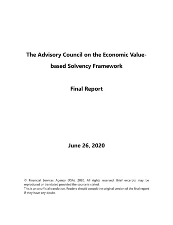 The Advisory Council On The Economic Value- Based Solvency Framework .
