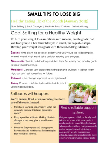 Goal Setting Small Changes Healthier Food Choices .