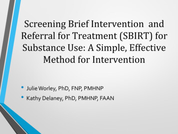 ScreeningBriefInterventionand Referral(for(Treatment((SBIRT)(for .